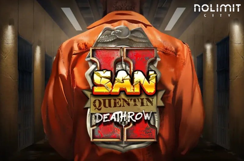 NoLimit City San Quentin 2 Death Row